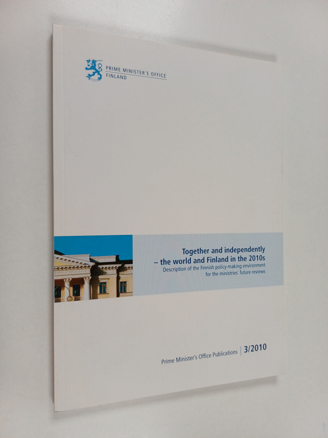 Together and independently - the world and Finland in the...