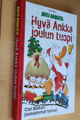 Carl Barksin jouluisimmat tarinat : Hyvä Ankka Joulun tuopi