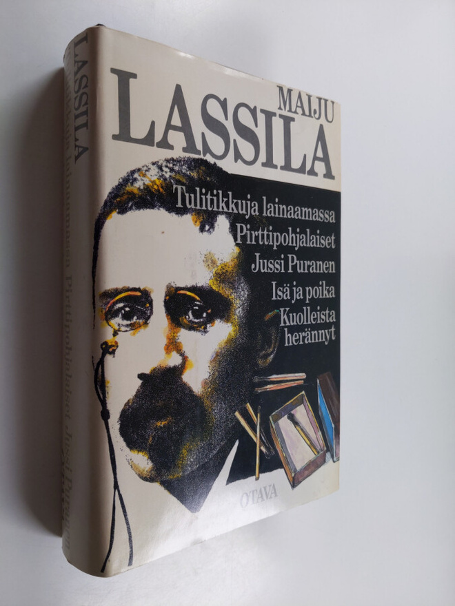 Maiju Lassila : Tulitikkuja lainaamassa ; Pirttipohjalais...