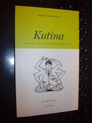 Kutina on pirullista raapiminen taivaallista ( SIS.PK ! )
