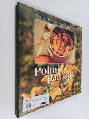 Petteri Luoto : Poimi parhaat! : sieniä ja sieniherkkuja