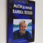 Kai Merilä : Matin ja minun rankka reissu! - pikkukuva 1