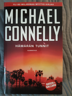 Michael Connelly: Hämärän tunnit