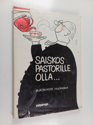Lahja (toim.) Pyykönen : Saiskos pastorille olla : hurska...