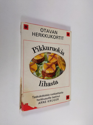 Arne Kruger : Pikkuruokia lihasta : Taskukokoisia ruokaoh...