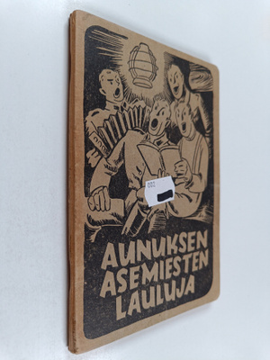 Aunuksen asemiesten lauluja