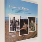 Uolevi Mattila : Luonnon kutsu : Tunnettujen eränkävijöid... - pikkukuva 1