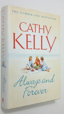 Cathy Kelly : Always and Forever