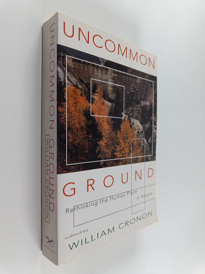 Uncommon ground : toward reinventing nature