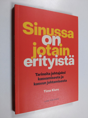 Timo Kiuru : Sinussa on jotain erityistä