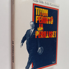 Erkki Karjalainen ym. : Titon perintö ja perilliset - pikkukuva 1