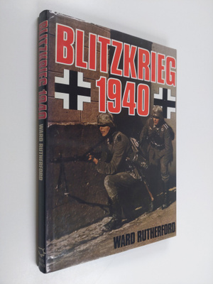 Ward Rutherford : Blitzkrieg 1940