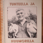 VEIKKO LAVI : TUNTEELLA JA HUUMORILLA - pikkukuva 1