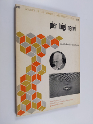 Pier Luigi Nervi (Masters of World Architecture)