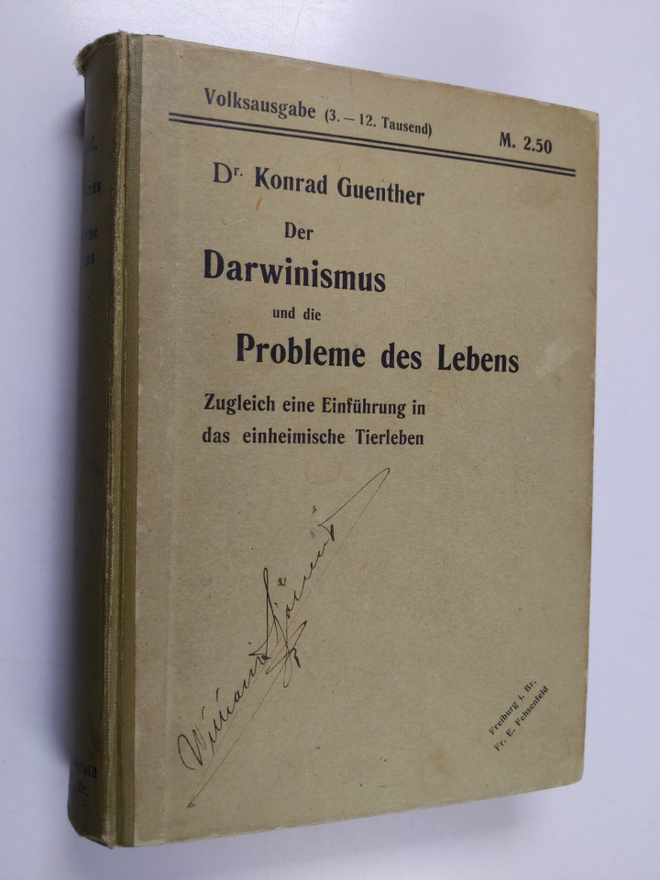 Konrad Guenther : Der Darwinismus und die Probleme des Le...