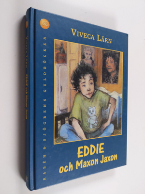 Viveca Lärn : Eddie och Maxon Jaxon