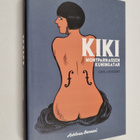 Catel ym. : Kiki - Montparnassen kuningatar - pikkukuva 1