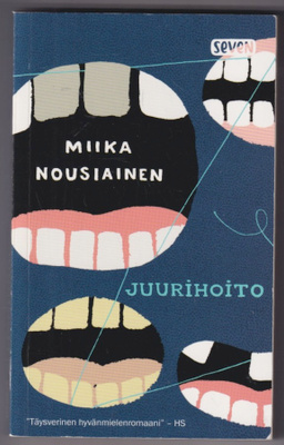 Miika Nousiainen: Juurihoito