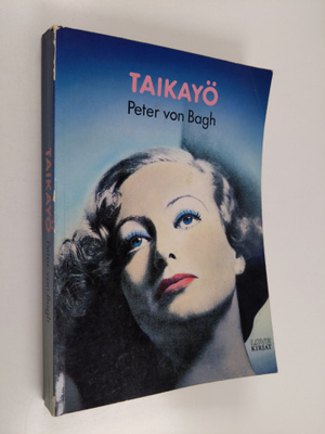 Peter von Bagh : Taikayö