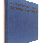 Jorma Luhta : Tansseja aavalla (signeerattu, tekijän omiste) - pikkukuva 1