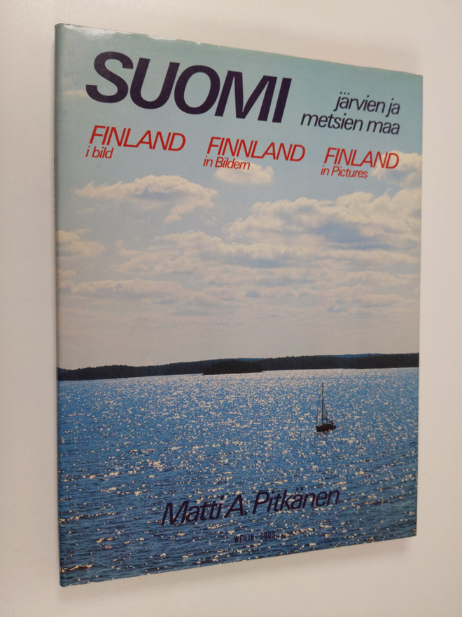 Matti A. Pitkänen : Suomi järvien ja metsien maa