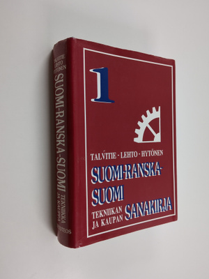 Jyrki K. Talvitie : Suomi-ranska-suomi : tekniikan ja kau...