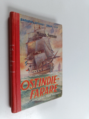 Magnus Svensen : Ostindiefarare : en berättelse om ostind...