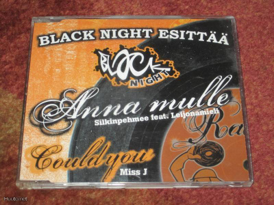BLACK NIGHT ESITTÄÄ - ANNA MULLE / COULD YOU - CD SINGLE