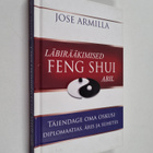 Jose Armilla : Läbirääkimised feng shui abil - pikkukuva 1
