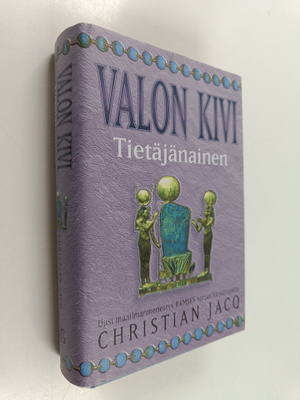 Christian Jacq : Valon kivi Tietäjänainen