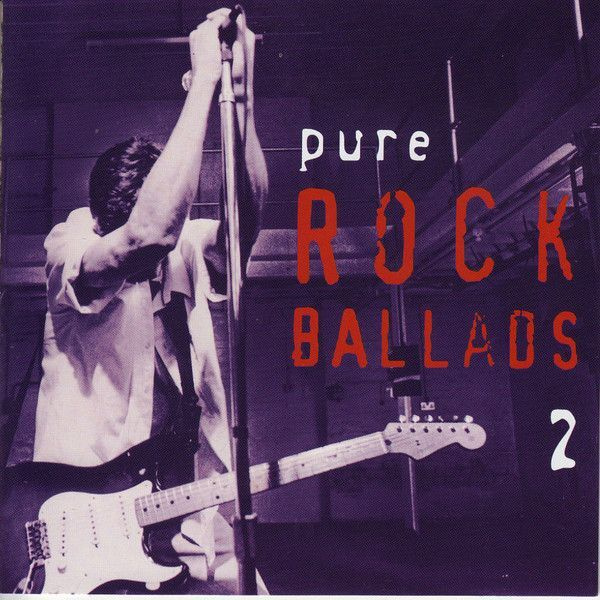 Pure Rock Ballads 2 (CD) EX+!! Def Leppard Extreme INXS
