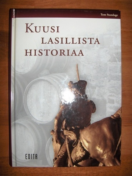 Tom Standage: Kuusi lasillista historiaa