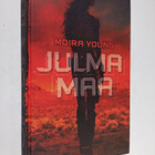 Moira Young : Julma maa - pikkukuva 1