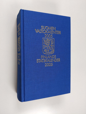 Suomen valtiokalenteri 2005 = Finlands statskalender 2005