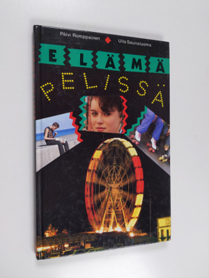 Päivi Romppainen : Elämä pelissä