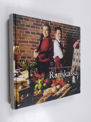 Sami Hiltunen : Kokki ja viinikauppias Ranskassa