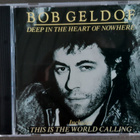 CD: Bob Geldof - Deep In The Heart Of Nowhere (1986) - pikkukuva 1