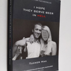 Tucker Max : I Hope They Serve Beer in Hell - pikkukuva 1