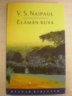 V.S. Naipaul: Elämän kuva