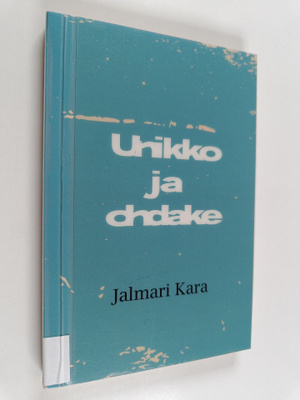 Jalmari Kara : Unikko ja ohdake