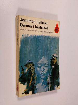 Jonathan Latimer : Damen i bårhuset