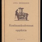 Henriksson, Anna : Kankaankudonnan oppikirja - pikkukuva 1