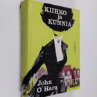 John O'Hara : Kiihko ja kunnia - pikkukuva 1