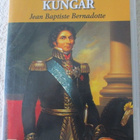 Herman Lindqvist HERMANS KUNGAR - Jean Baptiste Bernadotte - pikkukuva 1