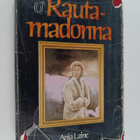 Anja Laine : Rautamadonna (signeerattu, tekijän omiste) - pikkukuva 1