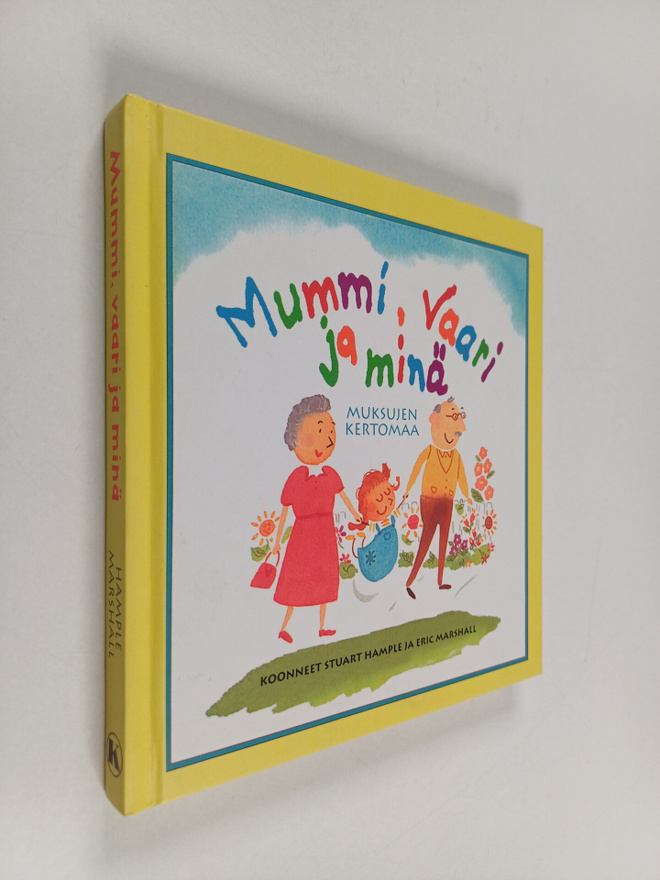 Stuart ym. Hample : Mummi, vaari ja minä : muksujen kertomaa
