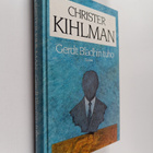 Christer Kihlman : Gerdt Bladhin tuho - pikkukuva 1