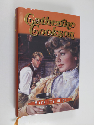 Catherine Cookson : Merkitty mies