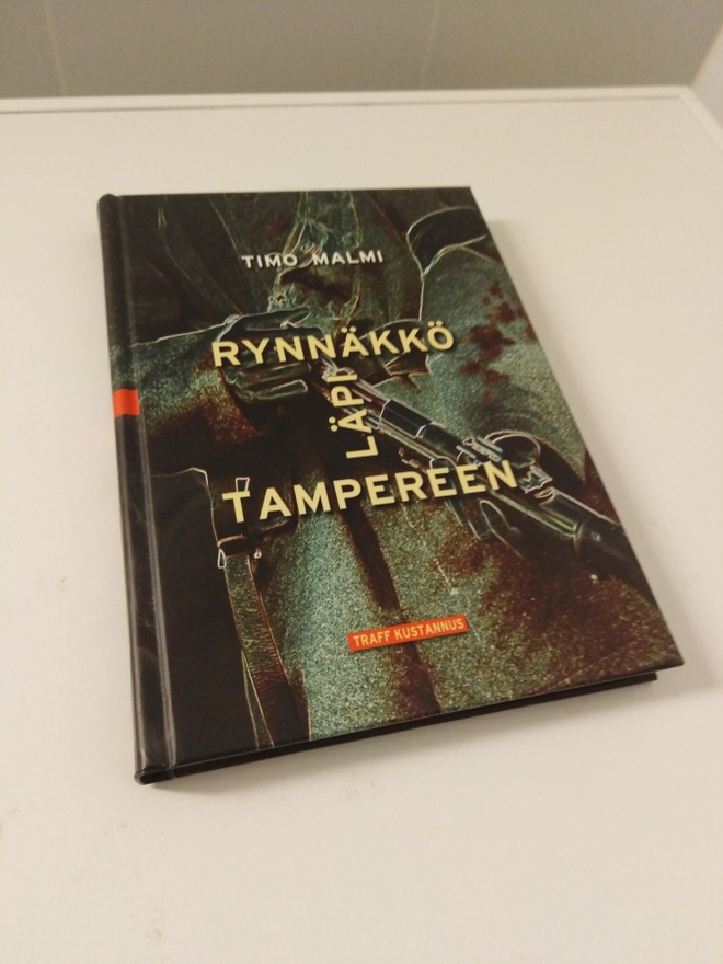 Timo Malmi: Rynnäkkö läpi Tampereen
