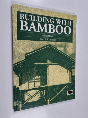 Jules J. A. Janssen : Building with bamboo : a handbook